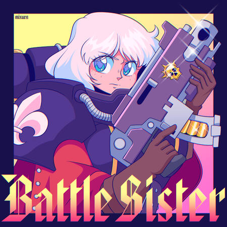 Battle Sister Battle Sister